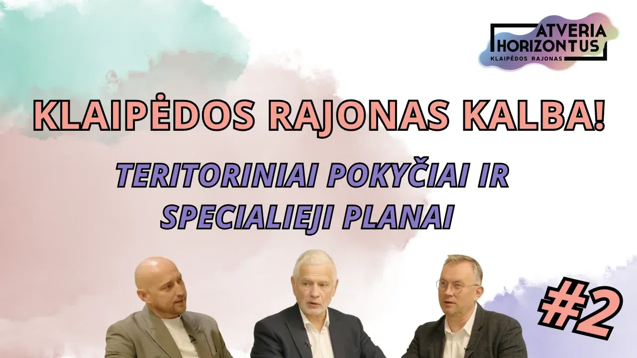 Nauja tinklalaidė apie Klaipėdos rajoną: šie teritoriniai pokyčiai ir planai palies kiekvieną