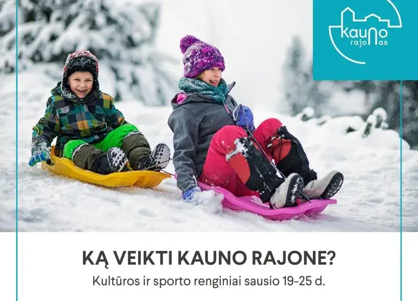 Savaitė, kurios nevalia praleisti: štai kas laukia Kauno rajone sausio 20–25 d.