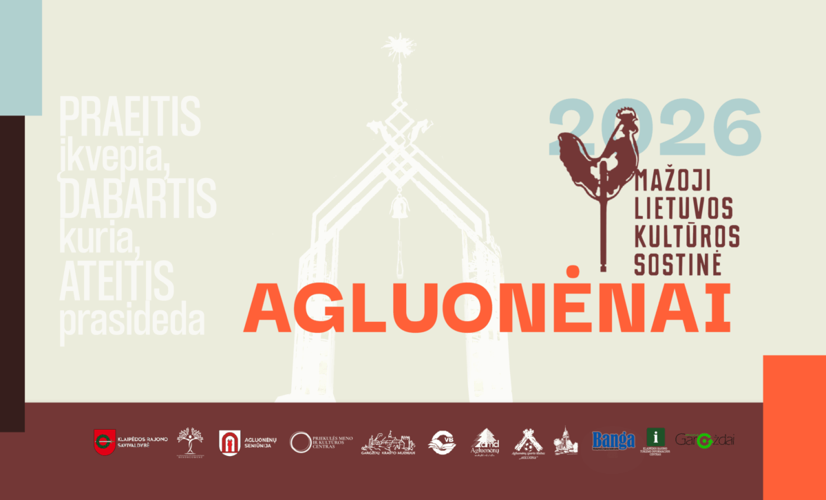 Istorinis momentas Agluonėnuose: prasideda mažosios kultūros sostinės metai