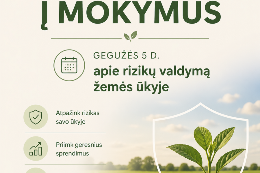 Nemokami mokymai ūkininkams: kaip išvengti nuostolių ir pasiruošti netikėtiems pokyčiams