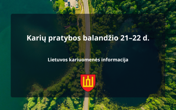 Gyventojai įspėjami: rajone pasirodys ginkluoti kariai ir karinė technika