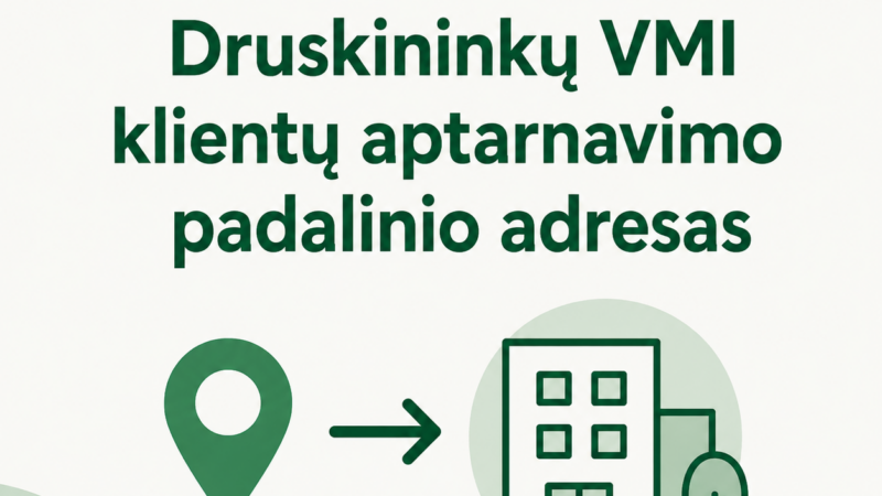 Gyventojams siunčiamas svarbus VMI pranešimas: keičiasi aptarnavimo vieta ir laikas