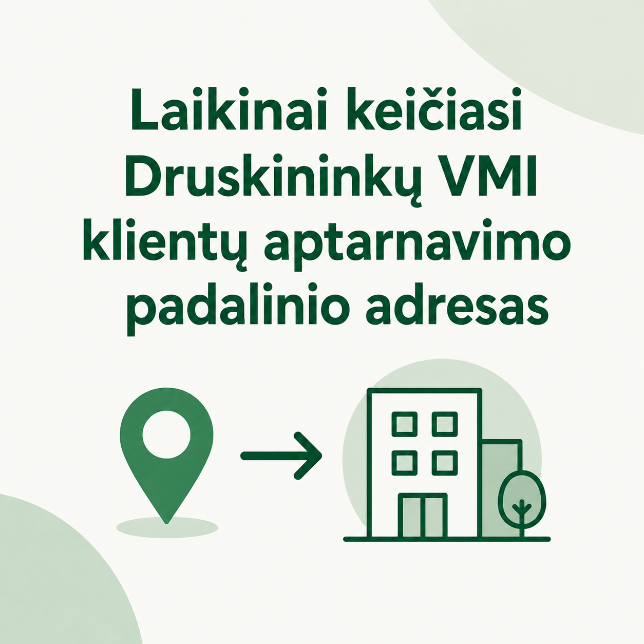 Gyventojams siunčiamas svarbus VMI pranešimas: keičiasi aptarnavimo vieta ir laikas