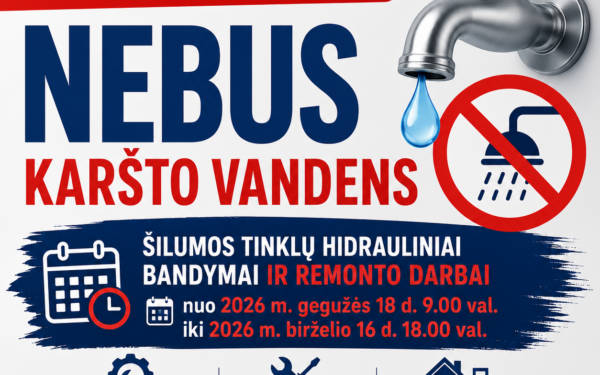 Gyventojams teks ruoštis nepatogumams: mėnesiui suplanuoti karšto vandens atjungimai