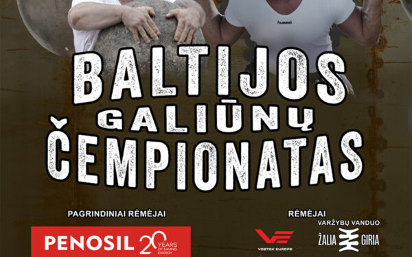 Kupiškyje vyks Baltijos galiūnų čempionatas: stipriausi atletai kovos dėl čempionų titulo