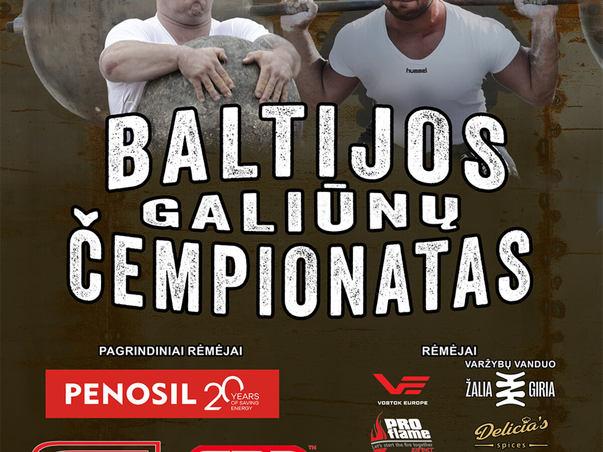 Kupiškyje vyks Baltijos galiūnų čempionatas: stipriausi atletai kovos dėl čempionų titulo