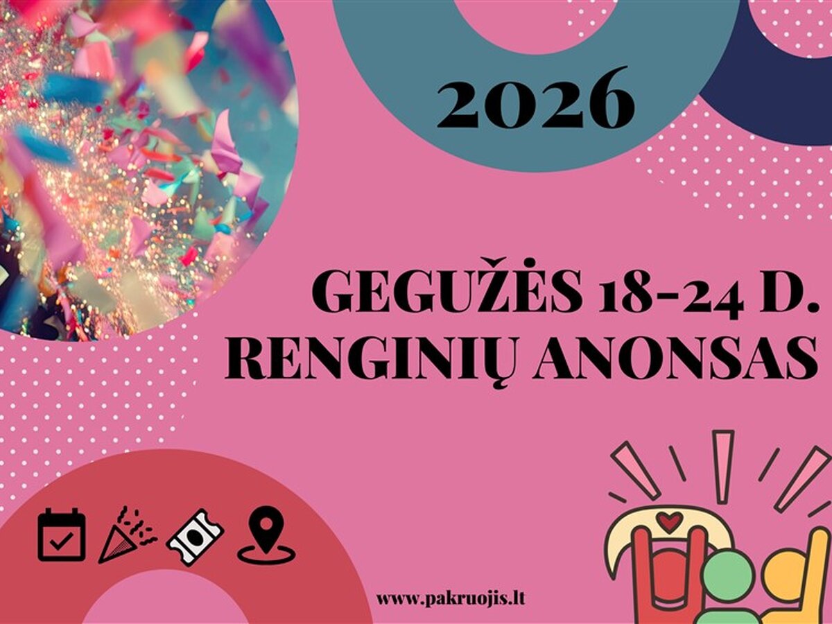 Pakruojis ruošia įspūdingą savaitę: laukia Muziejų naktis, koncertai ir kūrybinės dirbtuvės