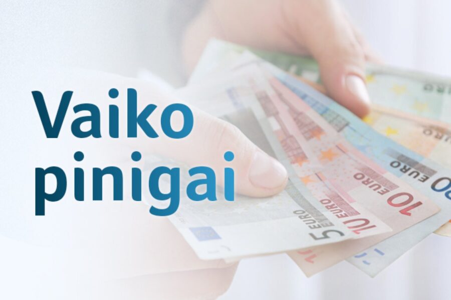 Tėvams ir jaunuoliams svarbi žinia: vaiko pinigai gali būti mokami iki 23 metų