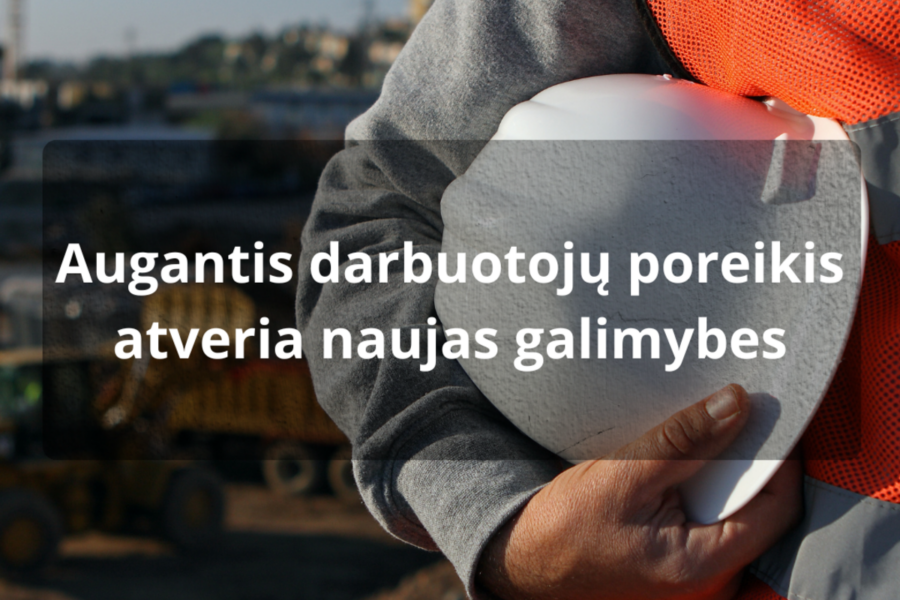 Darbo rinkoje ryškėja didelis darbuotojų poreikis: daugiau galimybių atsiranda ir Trakuose