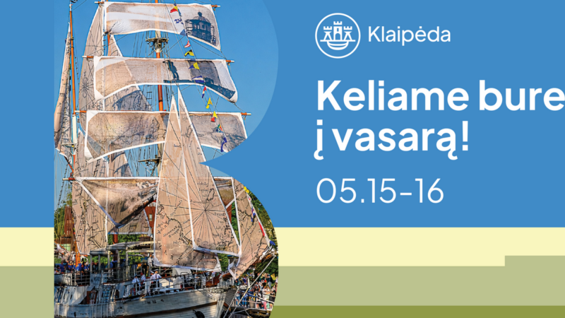 Klaipėda ruošiasi vasaros startui: miestą užlies laivų paradas, muzika ir šventės