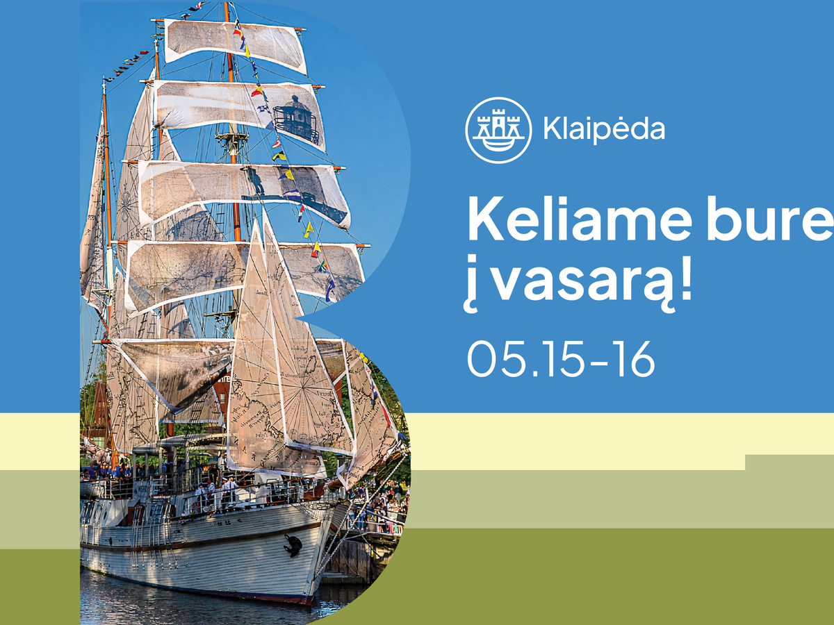 Klaipėda ruošiasi vasaros startui: miestą užlies laivų paradas, muzika ir šventės