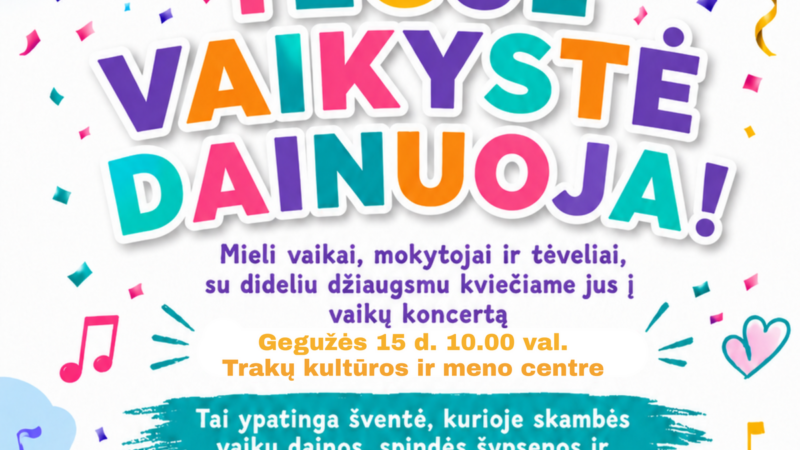 Šeimoms ruošiama ypatinga savaitė: vaikų lauks koncertai, spektakliai ir nemokamos pramogos