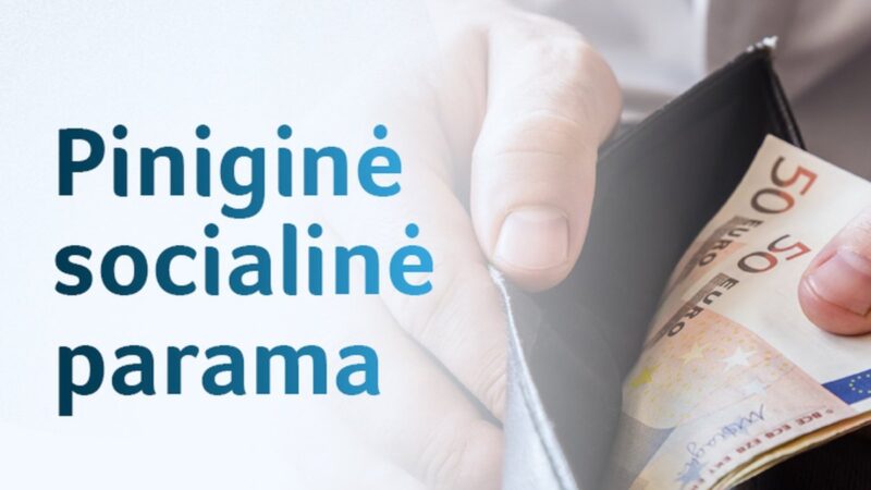 Socialinės paramos sistema keičiasi: daugiau paskatų dirbti ir apsauga santaupoms