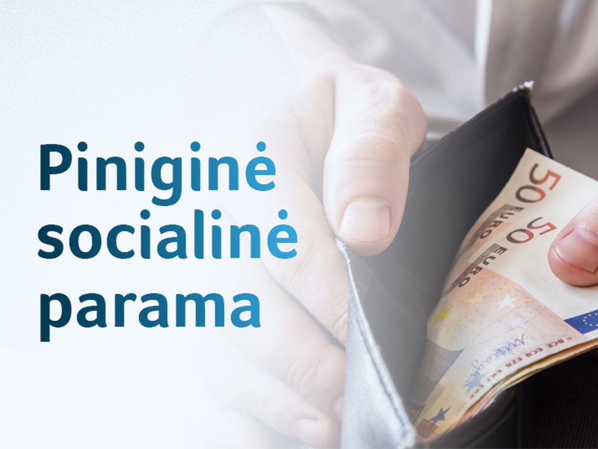 Socialinės paramos sistema keičiasi: daugiau paskatų dirbti ir apsauga santaupoms