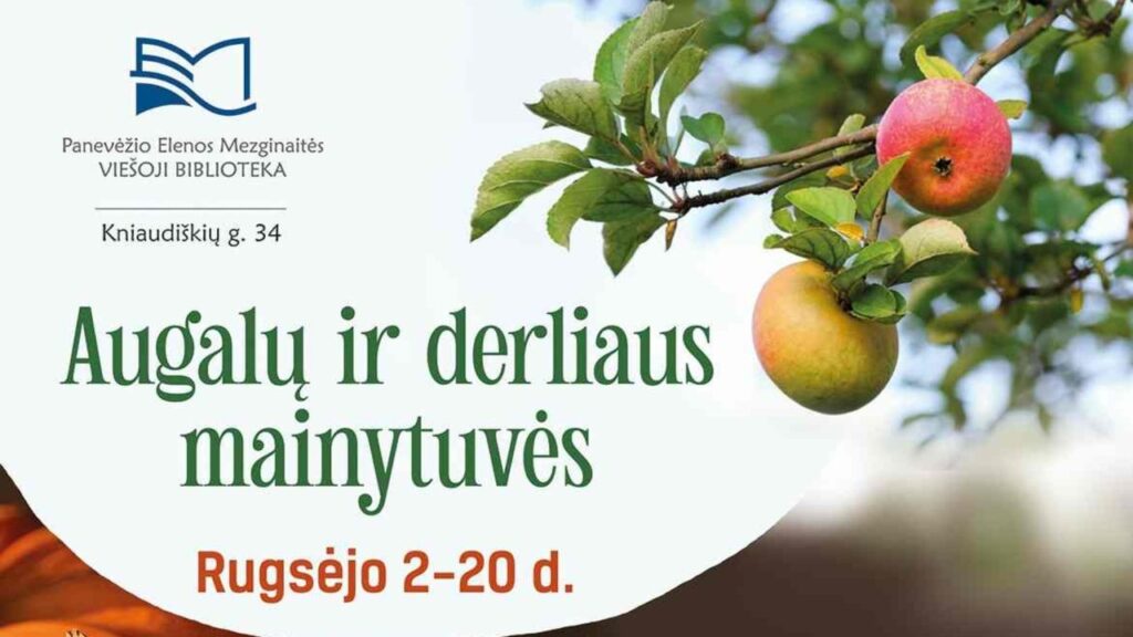 Augalų ir derliaus mainytuvės bibliotekoje – dalinkimės tuo, ką užauginome